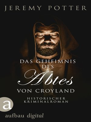 cover image of Das Geheimnis des Abtes von Croyland